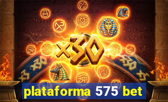 plataforma 575 bet